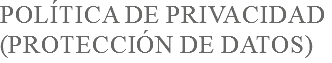 Política de privacidad (protección de datos)